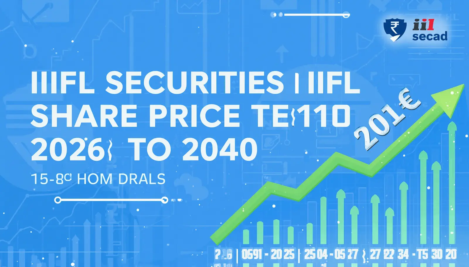 IIFL Securities Share Price Target 2026 To 2040